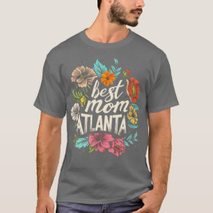 T-shirt Meilleure maman d'ATLANTA mères idées cadeaux jour