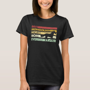 T-shirt Meilleure maman de cheval mongol de tous les temps