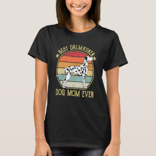 T-shirt Meilleure maman de chien dalmate jamais
