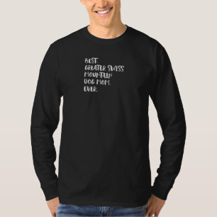 T-shirt Meilleure maman de chien de montagne suisse jamais