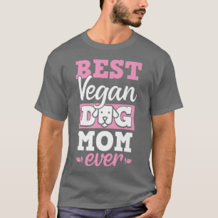 T-shirt Meilleure maman de chien végane éthique Pro végane