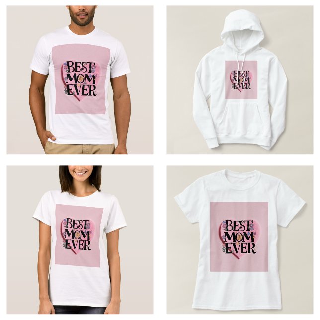 T-shirt Meilleure Maman Fleurs Et Coeur Rose (Best Mom Ever Flowers And Pink Heart T-Shirt clothes)