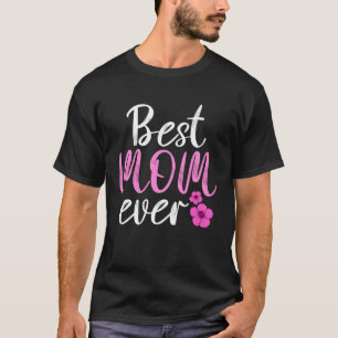 T-shirt Meilleure maman Jamais Mère Mère Fête des Mères Am