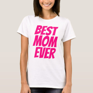 T-shirt Meilleure maman jamais texte personnalisé rose cha