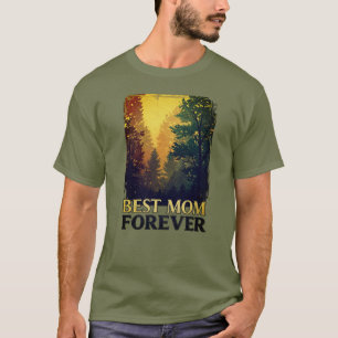 T-shirt Meilleure maman pour toujours