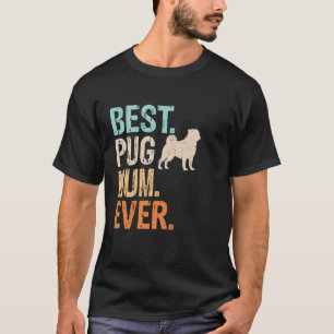 T-shirt Meilleure maman Pug Chien amoureux Mamie drôle Rét