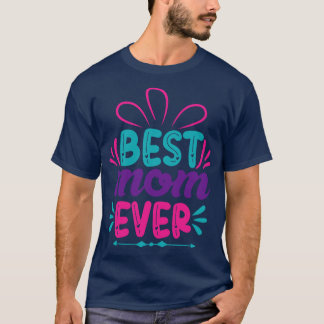 T-shirt Meilleure Maman Toujours Mères Jour Cadeau 5