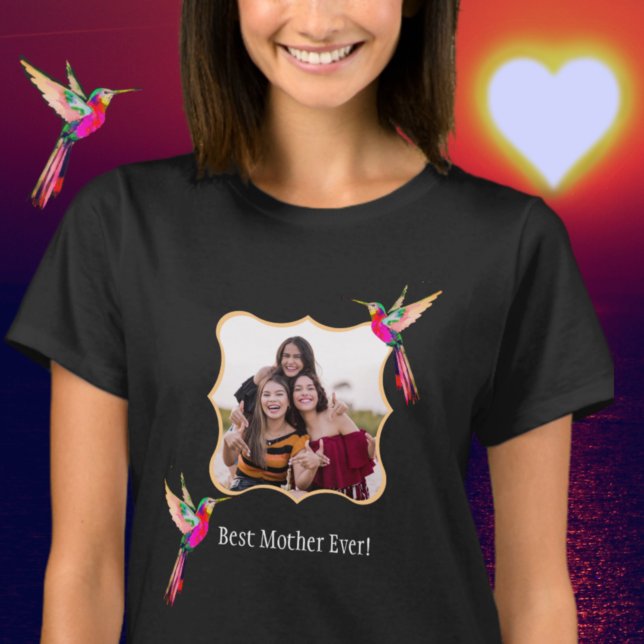 T-shirt Meilleure Mère Jamais ! Photo famille Colibri (Créateur téléchargé)