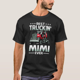T-shirt Meilleure Mimi de camionneur jamais Fête des mères