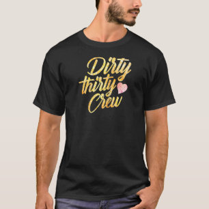 T-shirt Meilleure salope 30 membres d'équipage mignonne 30