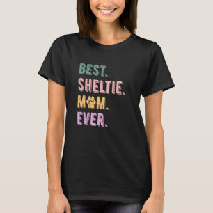 T-shirt Meilleure Sheltie Maman Ever Shetland Sheepdog Amo