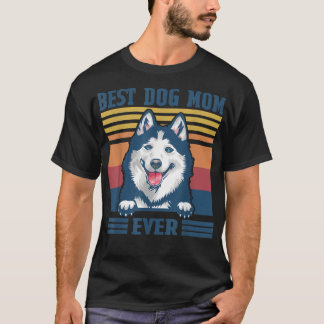 T-shirt Meilleure Sibérienne Husky Maman Jamais Drôle Chie