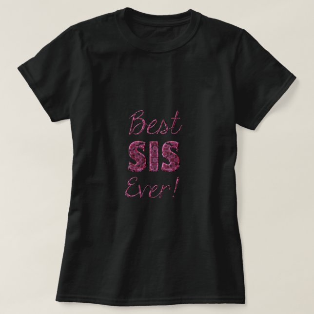 T-shirt Meilleure Sis Jamais Typographie Florale Fleurs Ro (Design devant)