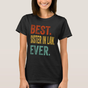 T-shirt Meilleure Soeur En Droit Jamais Humour Soeur En Dr