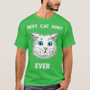 T-shirt Meilleure Tante de chat Ever Amoureux des chats Te
