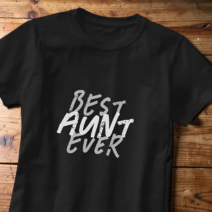 T-shirt Meilleure Tante Jamais Grunge Noir et Blanc Modern