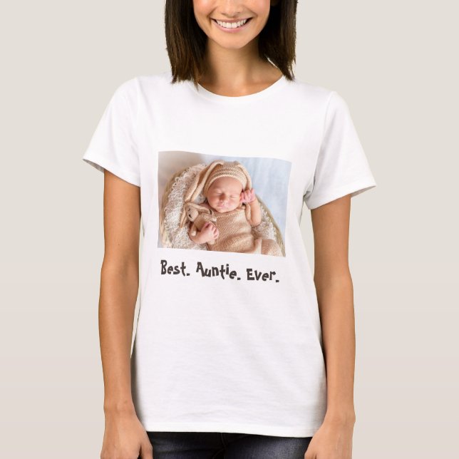 T-shirt Meilleure Tante Jamais Personnalisée Photo Bébé (Devant)