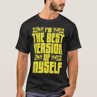 T-shirt Meilleure Version De Vous-Même