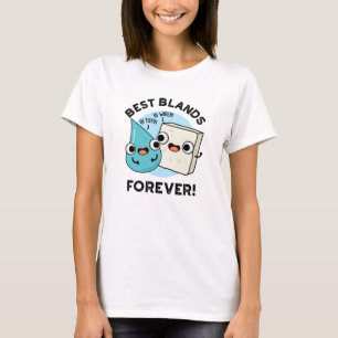 T-shirt Meilleures Blands pour toujours amusant BFF Pun