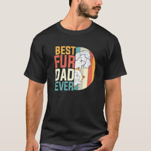T-shirt Meilleures Fêtes des pères de fourrure papa Jamais