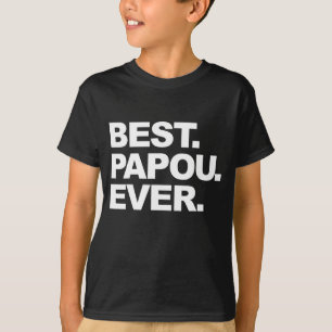T-shirt Meilleurs Cadeaux De Fêtes des pères Papou Pour Gr