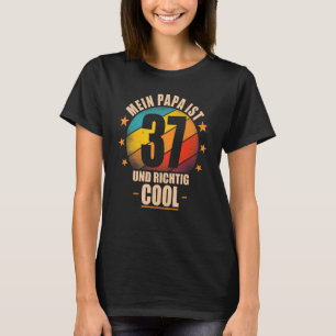T-shirt Mein Papa ist 37 und richtig cool 37e anniversaire