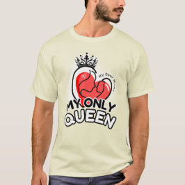 T - Shirt : Meine einzige Königin (gelb)