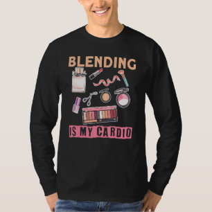 T-shirt Mélange Artiste De Maquillage Est Mon Cardio 1