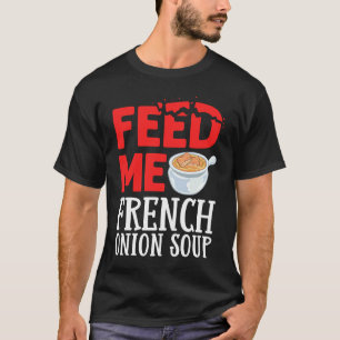 T-shirt Mélange de préparation de soupe à l'oignon françai