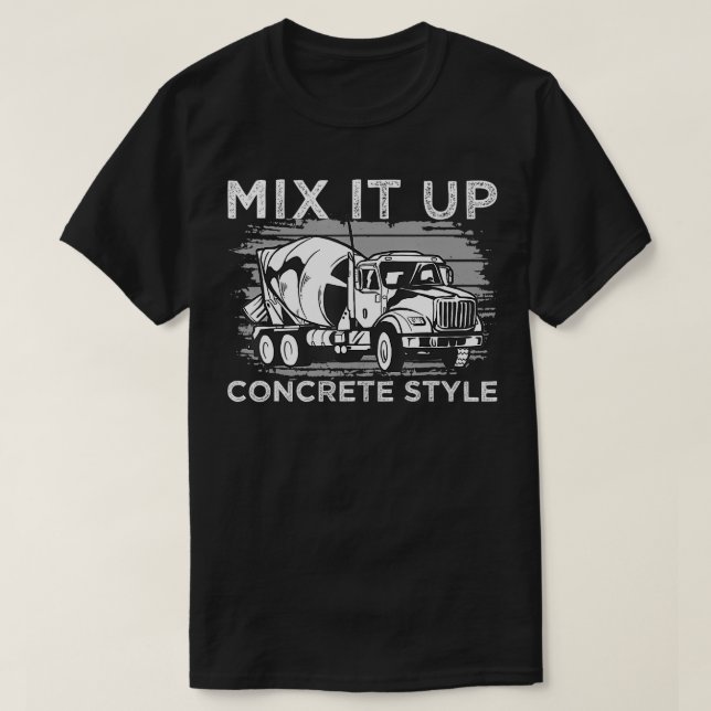 T-shirt Mélangeur de béton Mélanger en béton Style Concret (Design devant)
