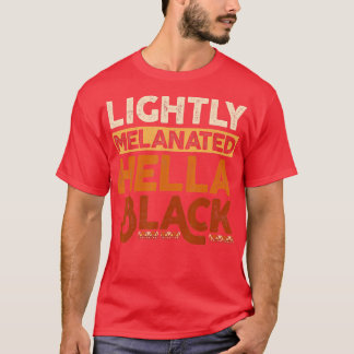 T-shirt Melanin Black History Mois légèrement mélané Juin
