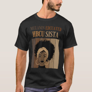 T-shirt Melanin HBCU Éduqué Histoire Colèges Noirs Un