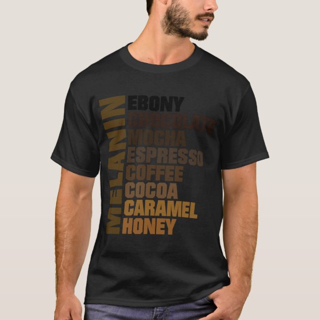 T-shirt Melanin Magique Ébène Chocolat Mocha Caramel Miel (Devant)