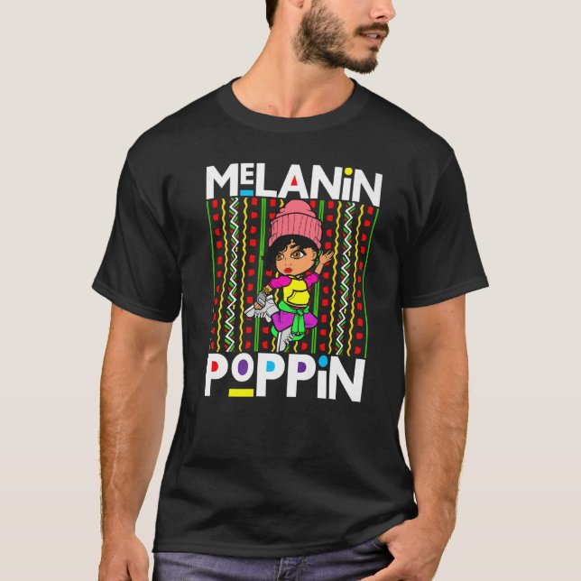 T-shirt Melanin Poppin Black Women Africa Brown Skin Girls (Devant)