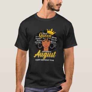 T-shirt Melanin Queen Est Né En Août Anniversaire Noir Wo