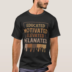 T-shirt mélanine pour les femmes instruites motivées mélan