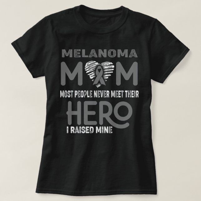 T-shirt Melanoma Maman La plupart des gens ne rencontrent  (Design devant)
