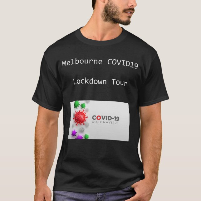 T-shirt Melbourne COVID 19 Lockdown Tour (Devant)
