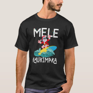 T-shirt Mele Kalikimaka Hawaii Christmas Hawaii Père Noël 