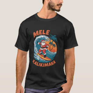 T-shirt Mele Kalikimaka Hawaii Père Noël Hawaii Joyeux Chr