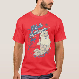 T-shirt Mele Kalikimaka Joyeux style hawaïen de Noël