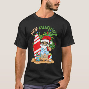 T-shirt Mele Kalikimaka Père Noël Noël Tropical En Juillet