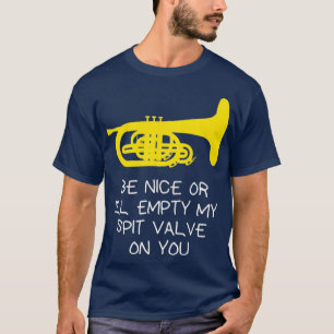 T-shirt Mellophone amusant Sois gentil ou Je vide ma crass