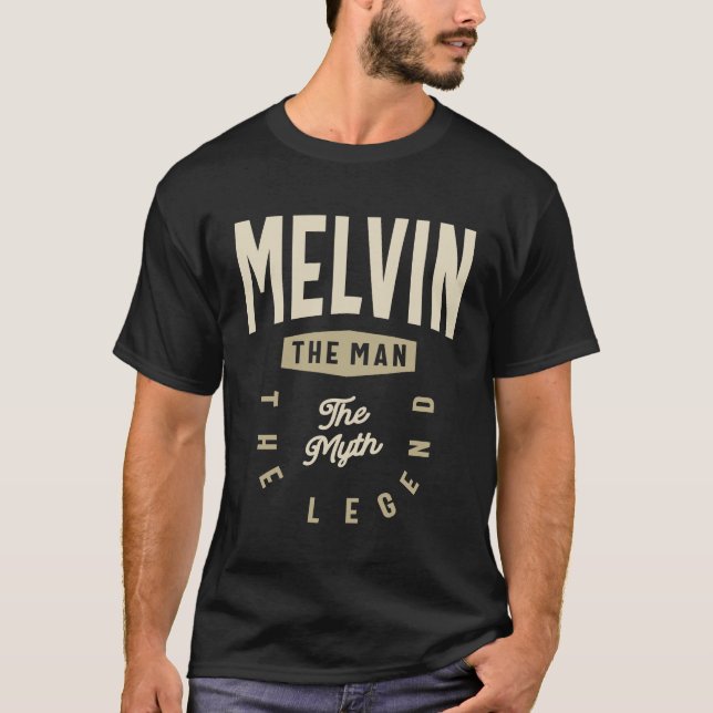 T-shirt Melvin The Man The Myth The Legend Custom Name (Devant)