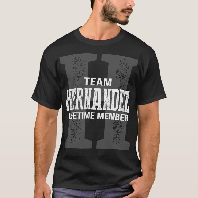 T-shirt Membre à vie de l'équipe HERNANDEZ (Devant)