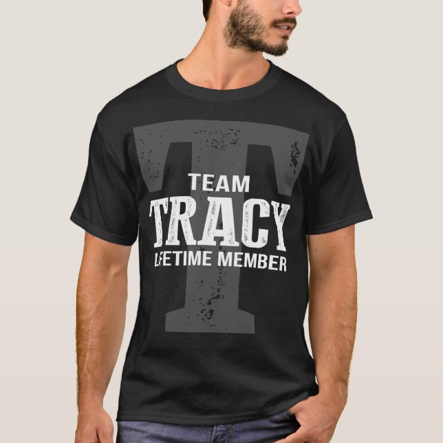 T-shirt Membre à vie de l'équipe TRACY (Devant)