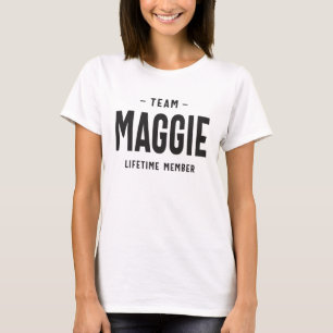 T-shirt Membre à vie Team Maggie Nom personnalisé
