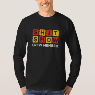 T-shirt Membre d'équipe de spectacle de merde hilarant vin