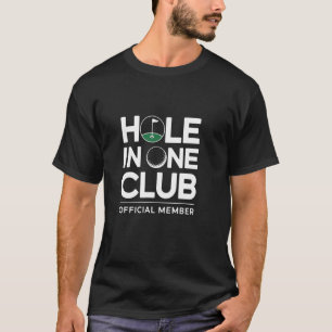 T-shirt Membre officiel du club Hole In One Réalisation go