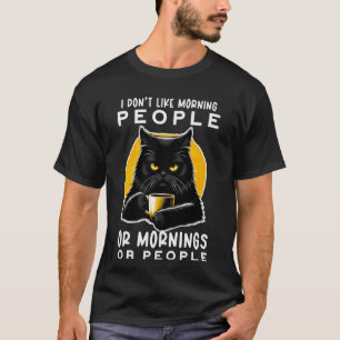 T-shirt Mème citation drôle chat noir n'aime pas gens du m